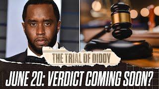 Diddy In Court: June 20 - Jury Could Decide Diddy’s Fate Next Week