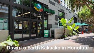 Preview: Down to Earth in Kakaako serves Healthy and Delicious