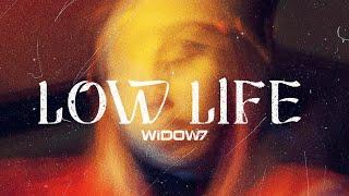 Widow7 - Low Life (Official Music Video)