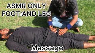 ASMR ONLY FOOT AND LEG SPECIAL RELAXING MASSAGE