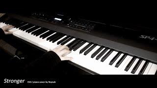 "Stronger" Piano cover - EXO
