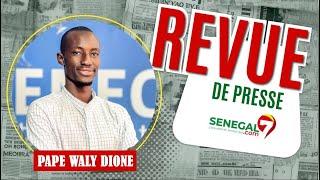 Revue de Presse (Wolof) Sénégal7 du Jeudi 26 SEPTEMBRE  2024 avec Pape Waly Dione