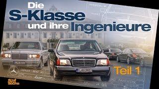 Die S-Klasse und ihre Ingenieure: von W109 bis W140