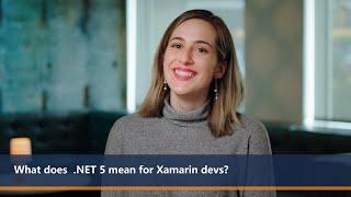 What does .NET 5 mean for Xamarin devs? | One Dev Question