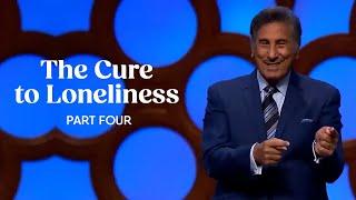 The Cure To Loneliness | Part 4 - FULL SERMON - Dr. Michael Youssef | The Church of The Apostles