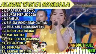 GARA GARA SEBOTOL, CAMELIA - TASYA ROSMALA TERBARU TERPOPULER FULL ALBUM ADELLA 2024