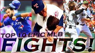 TOP 10 MLB BRUTAL & Memorable FIGHTS & BRAWLS Of All Time