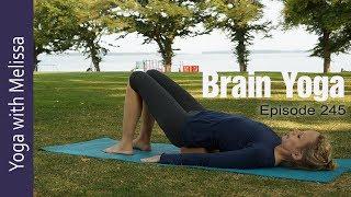 Brain Yoga, 52 min Intermediate Hatha Yoga Class, Yoga with Dr. Melissa West 245