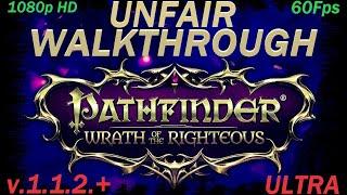 Pathfinder WOTR - Unfair - Walkthrough Longplay - Part 3 [PC] [Ultra] [1080p HD] [60Fps]