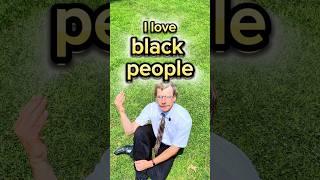 I love black people