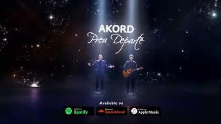 AKORD - Prea Departe I Official Audio