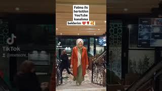 Fatma ile hertelden YouTube kanalıma beklerim