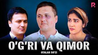 Otalar so'zi - O'g'ri va qimor | Оталар сузи - Угри ва кимор