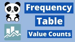 How to get a frequency table with pandas value counts