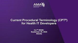 Current Procedural Terminology (CPT®) for Health IT Developers