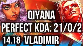 QIYANA vs VLADIMIR (MID) | 21/0/2, Legendary, 10 solo kills, Rank 7 Qiyana | NA Challenger | 14.18