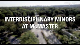 Interdisciplinary Minors at McMaster: Help your degree stand out!