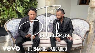 Hermanos Pancardo - Tu palabra - la canción más hermosa para alabar a Dios - cover