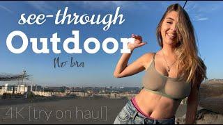 [4K] TRANSPARENT TRY ON HAUL | OUTDOOR See Through