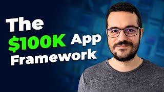 The $0 to $100K App Framework