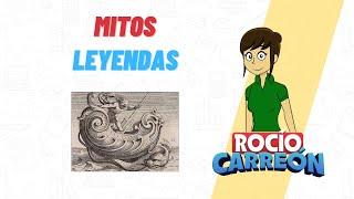 MITOS Y LEYENDAS