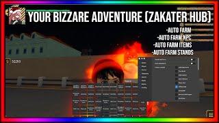 YBA/Your Bizzare Adventure Script/Hack Zakater Hub - Auto Farm NPC - Auto Farm Stands & Items