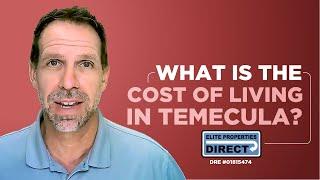 Cost of Living in Temecula