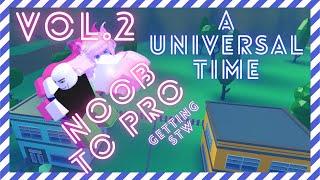 [AUT]NOOB TO PRO!!!Getting STW|A Universal Time