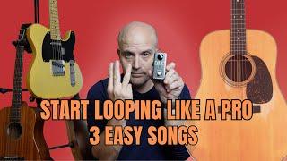 How To Use A Guitar Looper Pedal -3 Easy Songs