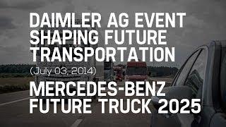 Technology Autonomous Driving / Mercedes-Benz Future Truck 2025