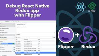 How to debug React Native Redux App with Flipper Debugger