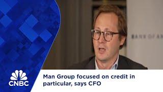 Man Group focused on credit in particular, says CFO