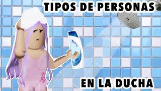 Tipos de personas en la ducha/Roblox