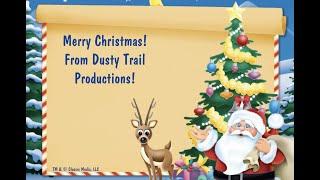 Merry Christmas From Dusty Trail Productions!