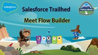 Salesforce Trailhead - Meet Flow Builder #salesforce  #trailhead