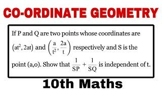 If P and Q are two points whose coordinates are (at^2,2at) and ( at^2 , 2at ).... 10th Maths Ch-7