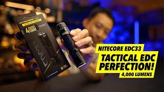 Ok, this MIGHT just be the Perfect Tactical EDC Light - Nitecore EDC33 (4000 lumens)