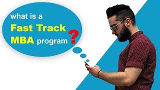 What is Fast Track MBA Program?