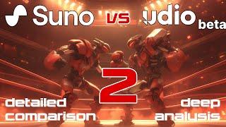 Suno VS Udio [The Most Detailed Comparison Video on YouTube]