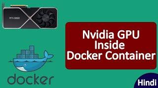 nvidia-docker | how to use nvidia gpu in docker container