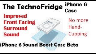 iPhone 6 Enhanced Speaker phone case The TECHNOFRIDGE for direct Surround Sound