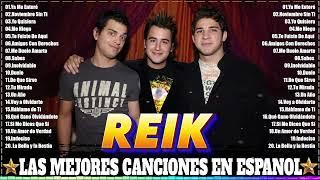 REIK Mix Exitos Romanticos  Sus Mejores Canciones Pop En Español Canciones 2024 