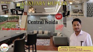 LUXURY DUPLEX FLAT IN NOIDA | 3 BHK, 4 BHK, 5 BHK | LOAN APPROVED | PRIVATE GARDEN | ALL AMENITIES