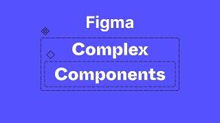 Figma Interactive Components || Figma Tutorial for Beginners