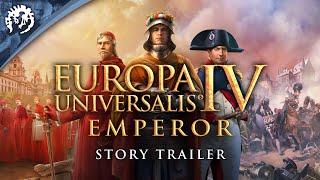 Europa Universalis IV: Emperor - Story Trailer