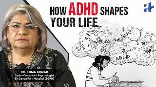 Psychologist Explains Attention Deficit Hyperactivity Disorder (ADHD)| How it Impacts Your Life