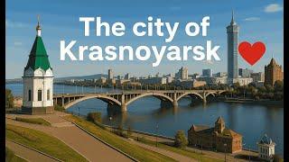 The City of Krasnoyarsk ️
