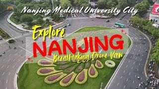 Nanjing Medical University City Drone View | Experience the Beauty from Above!