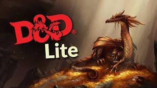 D&D lite: A Simplified Way to Convince your Friends to Play Dungeons & Dragons game with you.