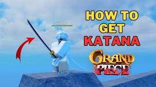 How To Get Katana in Grand Piece Online | GPO Katana Location